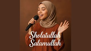 Sholatullah Salamullah