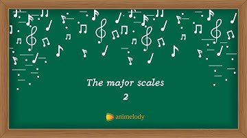 The major scales 2