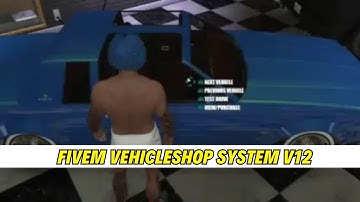 Fivem VehicleShop System V12 | FiveM Scripts | FiveM Mods