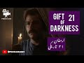        21 ارمغان تاریکی قسمت بیست و یک