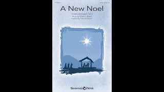 A NEW NOEL (SATB Choir) – Travis L. Boyd