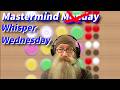 A Whisper Wednesday Mastermind (maybe a tutorial) - ASMR