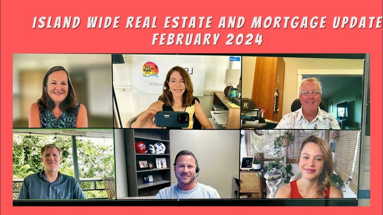 Hawaii Island wide Real Estate and Mortgage Update February 2024 YouTube