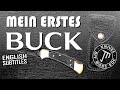 Mein erstes Buck  -  My first Buck Knife