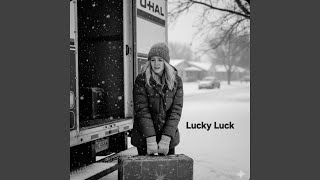 Time to go Girl - LUCKY LUCK