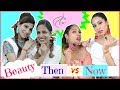 Beauty  then vs now fun sketch roleplay anaysa shrutiarjunanand