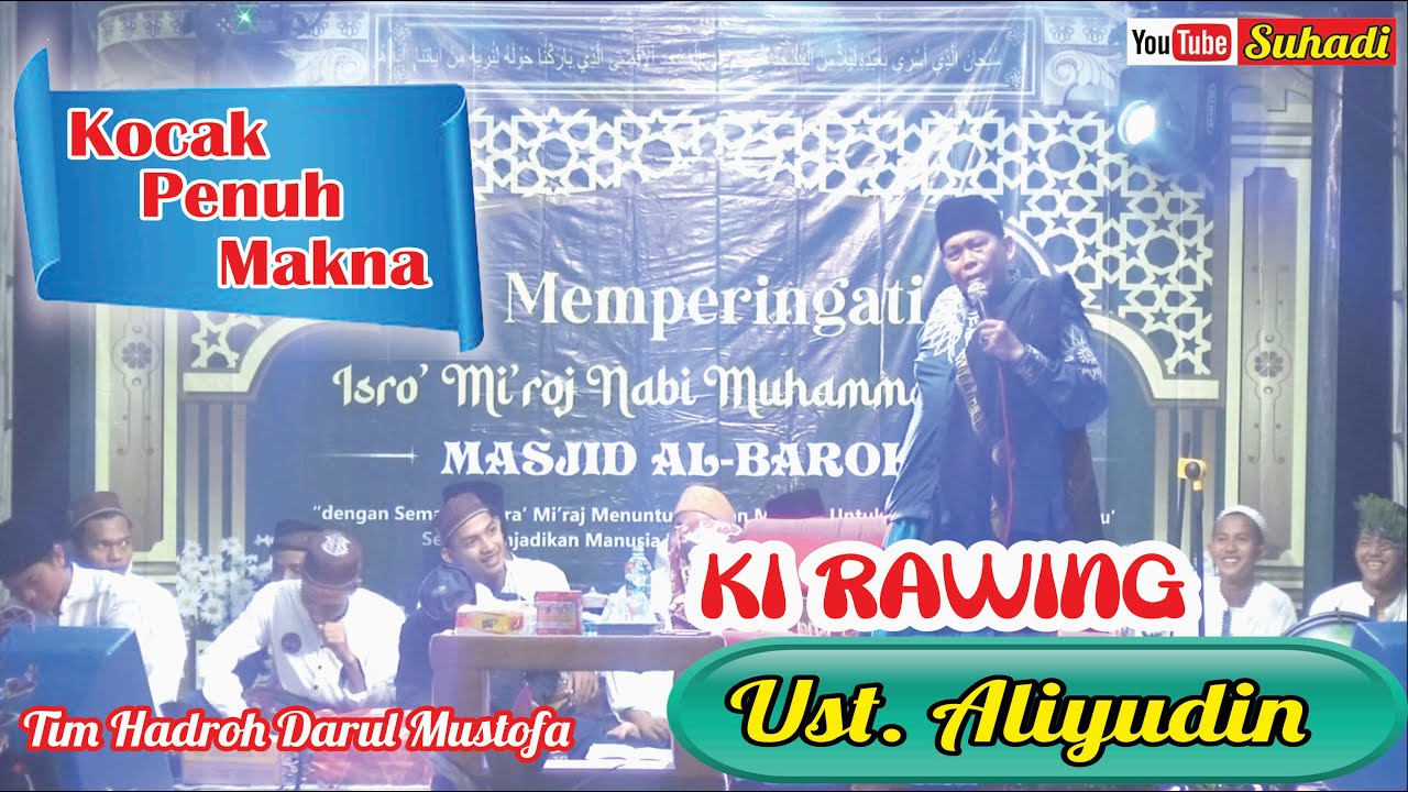 Ceramah Kocak Ki Rawing / Ust Aliyudin (Isra Miraj Kp Pringwulung Kec  Bandung Serang Banten)