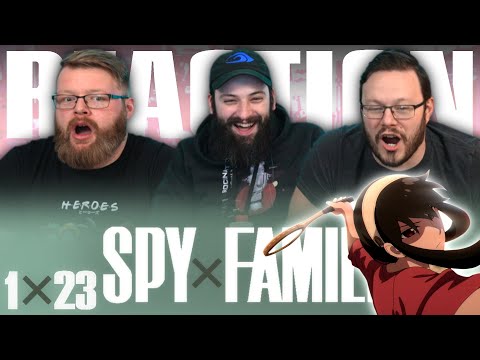 Spy x Family 1x23 REACTION!! "The Unwavering Path"