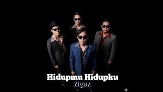 Zigaz - Hidupmu Hidupku (new version) Karaoke