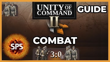 Unity of Command II - COMBAT MECHANICS - Everything You Need To Know - Guide and Explanation