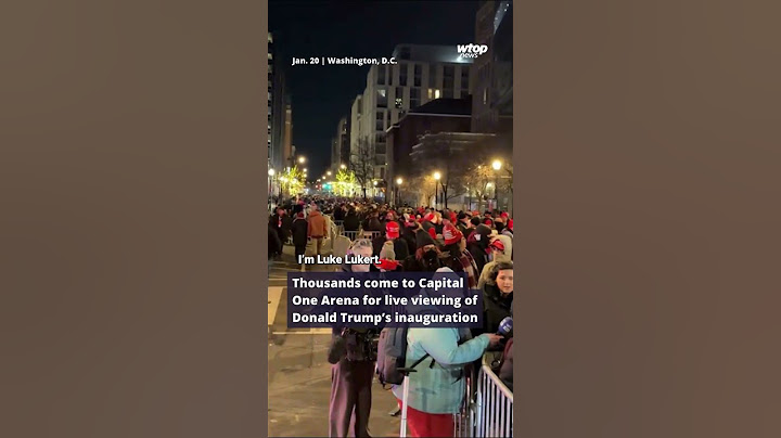 Thousands come to Capital One Arena for live viewing of Donald Trump’s inauguration