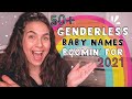 50+ NEW GENDERLESS BABY NAMES 2021 |  Unique GENDER NEUTRAL/UNISEX Baby Names For Boys + Girls!