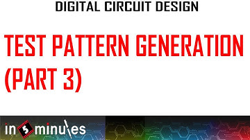 ModGen_Vid_51_Test Pattern Generation (Part 3)