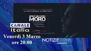 Non è un caso, Moro | Notizie Oggi Lineasera - Canale Italia