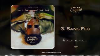 3  Lil Dou  Sans Feu