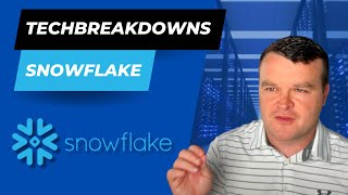 Snowflake Explained: The Cloud Library of Your Data || Snowflake for Investors || Tech Breakdowns