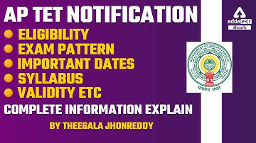 AP TET NOTIFICATION | ELIGIBILITY | EXAM PATTERN | IMPORTANT DATES | SYLLABUS | VALIDITY Etc