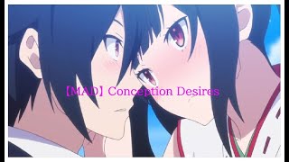 【MAD/AMV】 Conception Desires anime song