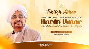 🔴LIVE STREAMING TABLIGH AKBAR DAN DOA UNTUK INDONESIA - RIHLAH DAKWAH AL-HABIB UMAR BIN HAFIDZ
