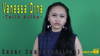 Vanessa Dina - Telih Atiku (Cover)