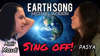 SING OFF!! Pasya X Amir Masdi - EARTH SONG| Michael Jackson #LockdownCollab