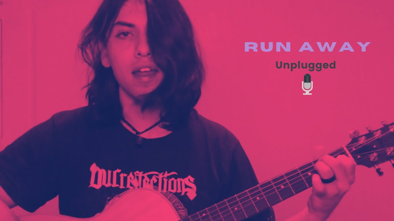 Run Away (Unplugged)