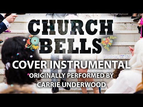 Church Bells (Cover Instrumental) [In The Style Of Carrie Underwood]