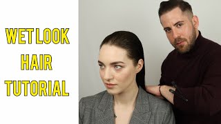 WET  HAIRSTYLE TUTORIAL | GET THE LOOK LIKE A PRO