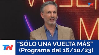 SÓLO UNA VUELTA MÁS (Programa completo del 16/10/2023)