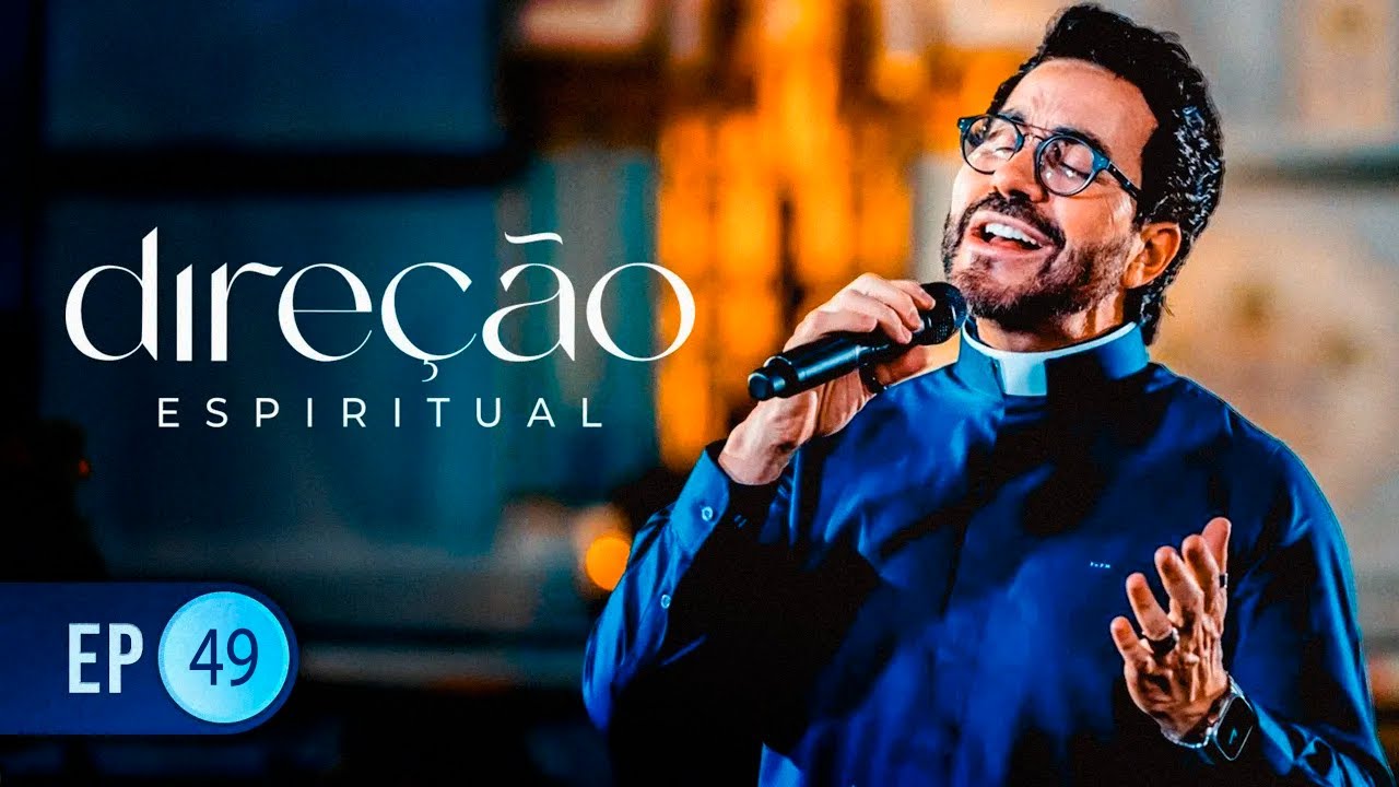 Programa Direção Espiritual  -  05/11/2025 (Episódio 49)