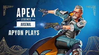 Apy0n Plays: Apex Legends Arsenal July 3rd