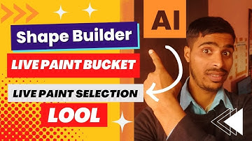 How to Use Shape Builder, Live Paint Selection, Bucket Tool in Illustrator? | Practice Class-29