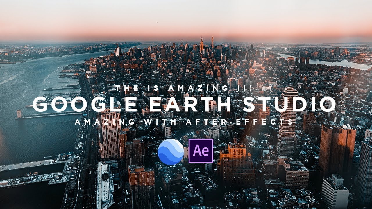 New Google Earth Studio Is Amazing With After Effects !!! TUTORIAL - YouTube