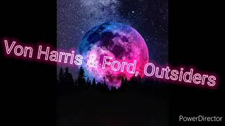 Irrenhaus von Harris & Ford, Outsiders 20 Minuten