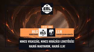 [HU] EBL 2026 Summer Playoffs - Hooligans vs Lenovo Legion Honvéd (Bo3)