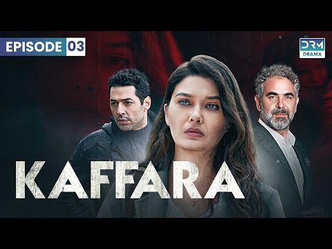 Turkish Drama In Urdu | Redemption Episode 03 | Kaffara | UB1O
