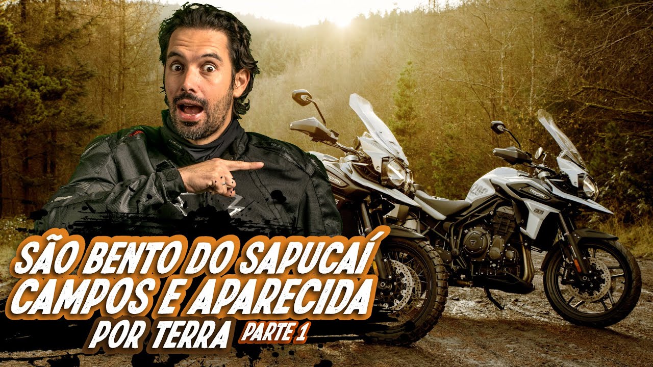 VIAGEM DE MOTO OFF ROAD DE TIGER 800 - SÃO BENTO DO SAPUCAÍ E CAMPOS DO JORDÃO | PARTE I 👊✊✊✊