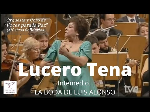 Intermedio. La boda de Luís Alonso. J Gimenez. Lucero Tena