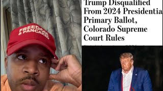 F*** The Colorado Supreme Court! Yeah I said it. Trump was Disqualified from the 2024 Ballot!