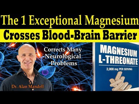 The 1 Exceptional Magnesium that Corrects Many Neurological Problems - Dr Alan Mandell, DC