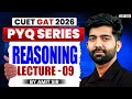 CUET GAT 2026 Reasoning | Previous Year Question | CUET Reasoning PYQ Lecture 09 | By Amit Sir