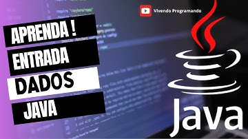 Aprenda a Capturar Entradas de Dados em Java | Curso Java para Iniciantes - AULA 03