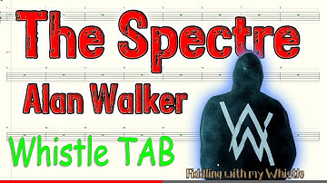 The Spectre - Alan Walker - Tin Whistle - Play Along Tab Tutorial