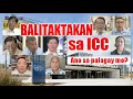 BALITAKTAKAN SA ICC, ANO SA PALAGAY MO?