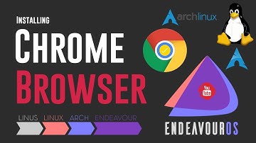 How to Install Google Chrome on EndeavourOS | Installing Chrome Browser on EndeavourOS Linux
