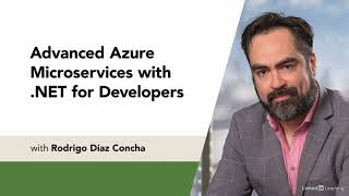 Advanced Azure Microservices with  NET for Developer