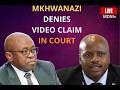 MKHWANAZI DENIES VIDEO CLAIM | WHATSAPP RECORDS CONTRADICT TESTIMONY AT MADLANGA COMMISSION