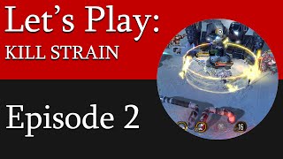 Let's Play: Kill Strain (Episode 2) plus Giveaway Update