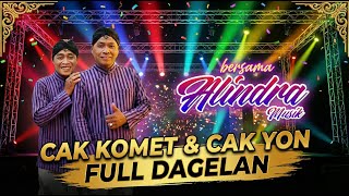 Cak Komet & Cak Yon ft Aindra Musik Full Dagelan Lucu Poll