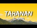 El Manu - Tahanan (Lyrics)